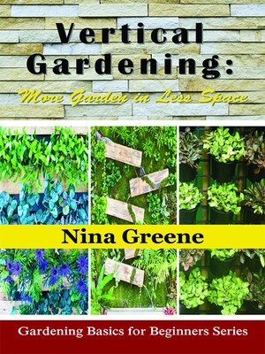 cover image of Vertical Gardening